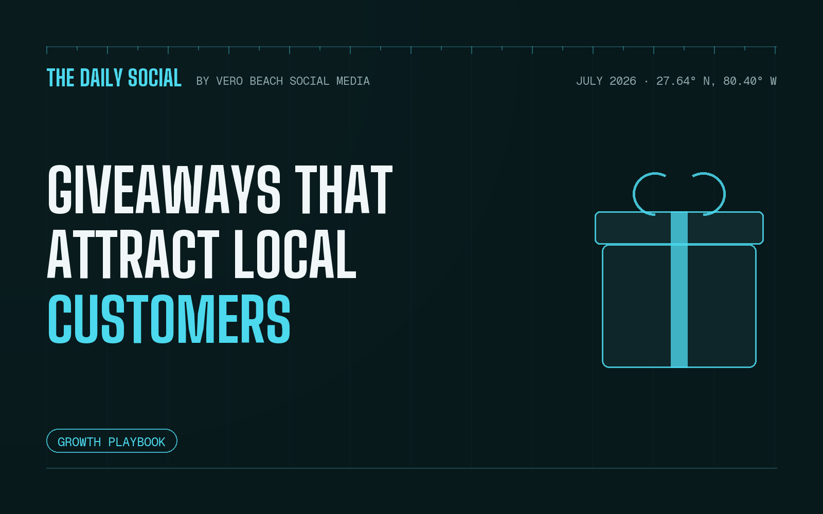 The Daily Social cover: giveaways that attract local customers, with a gift box