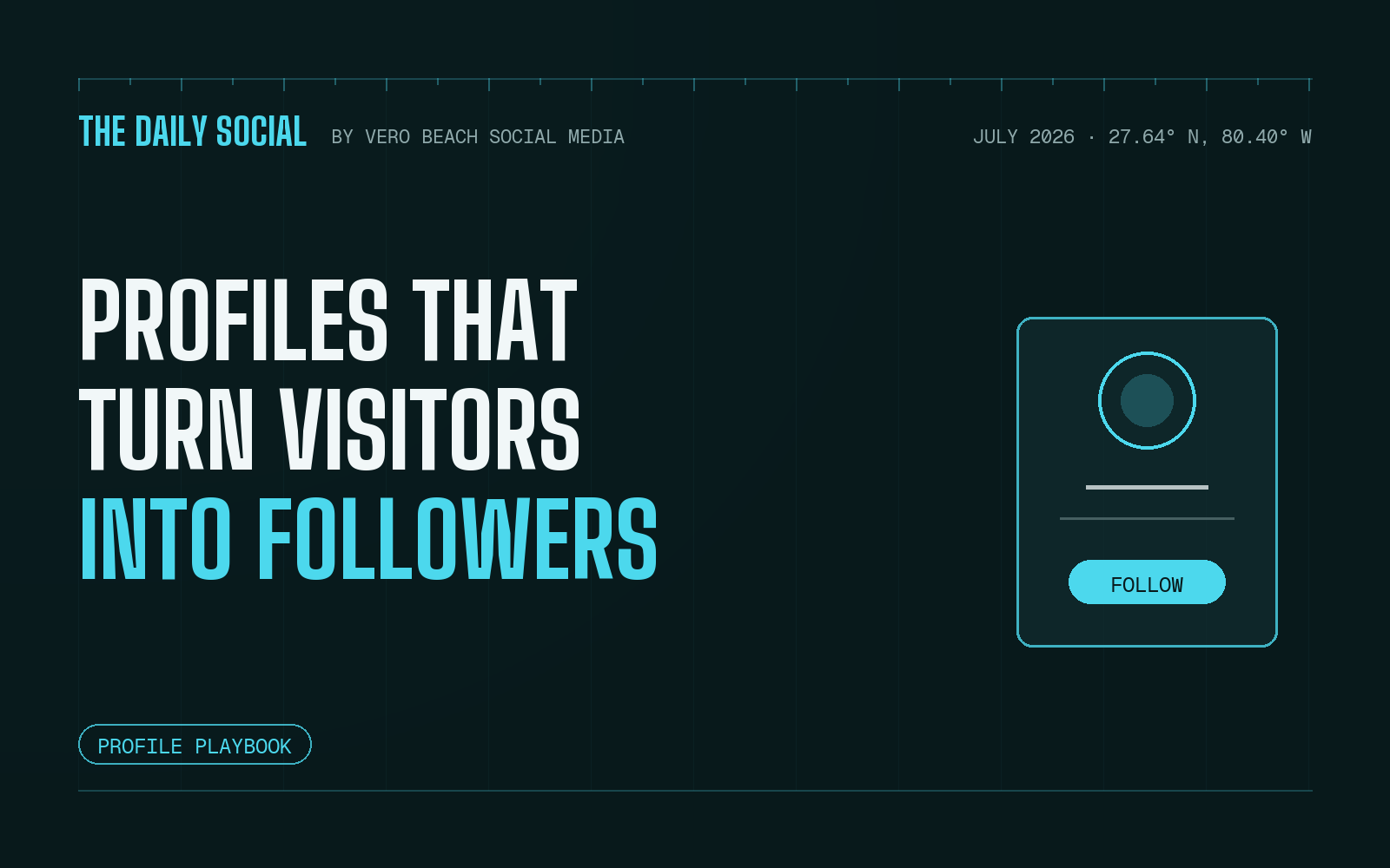 The Daily Social cover: profiles that turn visitors into followers, with a profile card