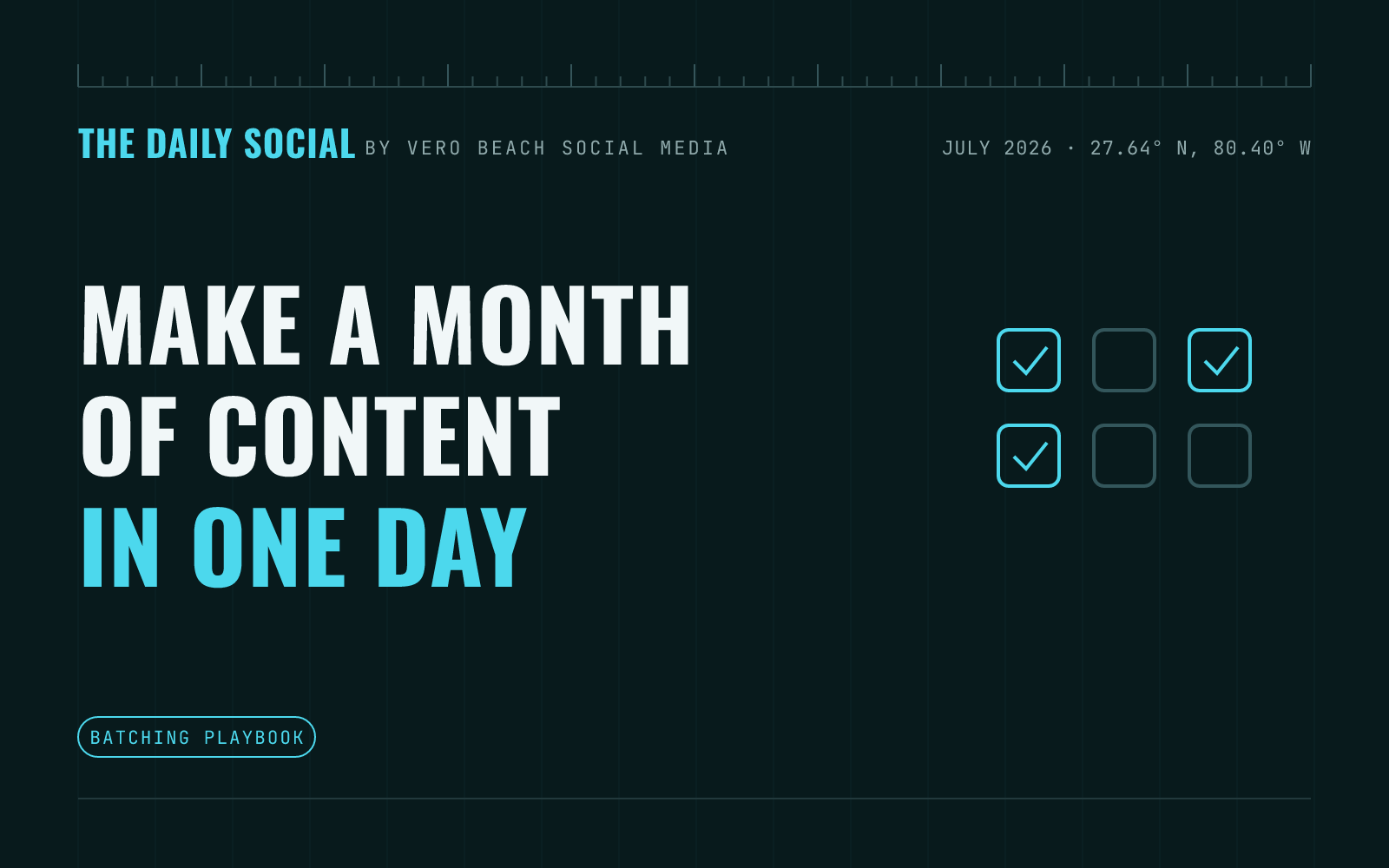 The Daily Social branded cover: how to batch a month of social media content in one afternoon, by Vero Beach Social Media