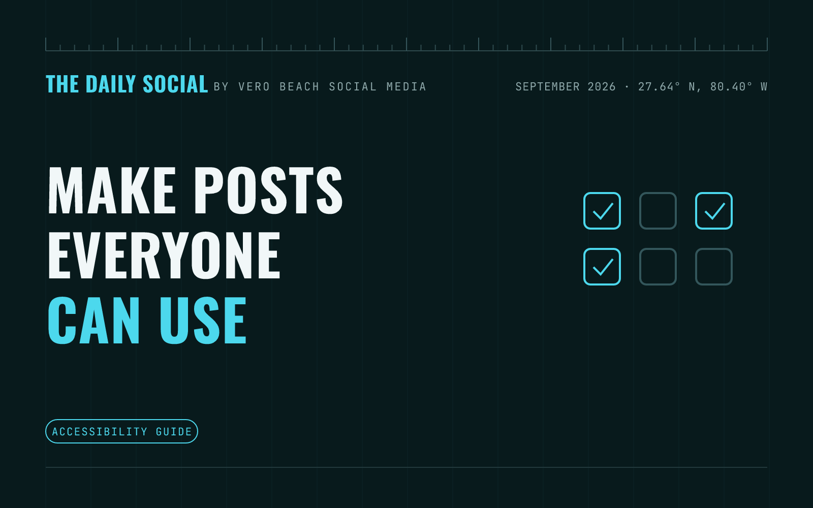 The Daily Social branded cover: How to Make Your Social Media Posts Accessible to Every Customer, by Vero Beach Social Media