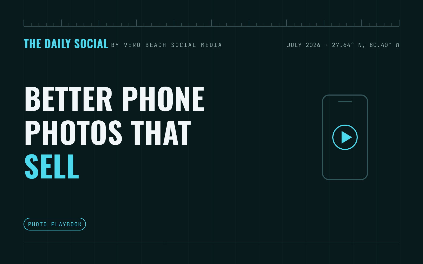 The Daily Social branded cover: How to Take Scroll-Stopping Product Photos With Your Phone, by Vero Beach Social Media