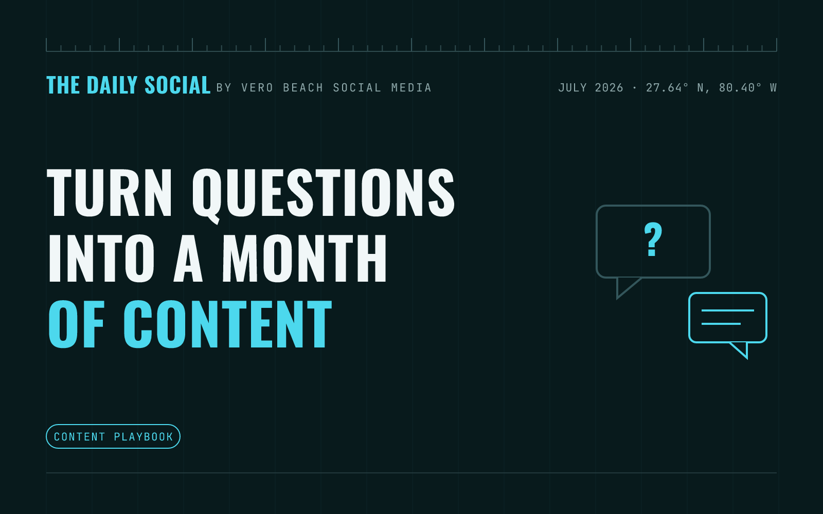 The Daily Social branded cover: Turn Customer Questions Into a Month of Content, by Vero Beach Social Media