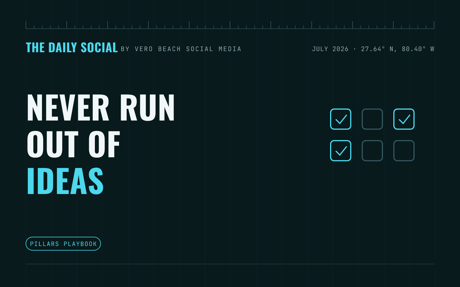 The Daily Social branded cover: How to Use Content Pillars to Never Run Out of Post Ideas, by Vero Beach Social Media