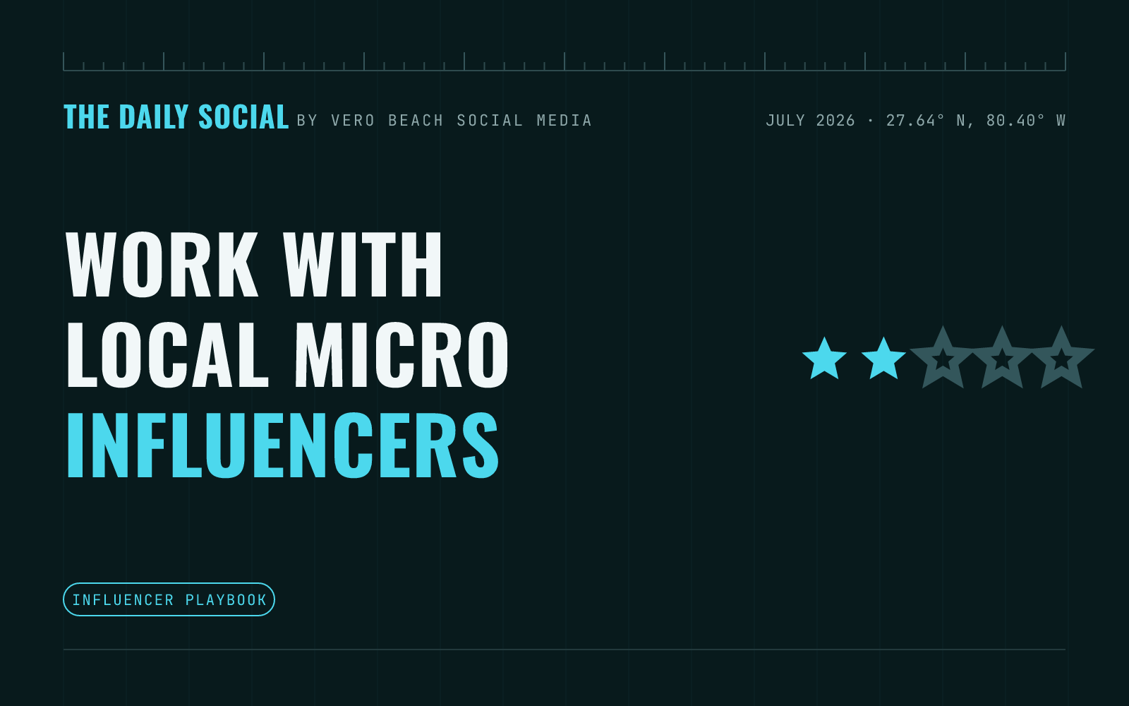 The Daily Social branded cover: how to work with local micro-influencers, by Vero Beach Social Media